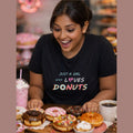 Just A Girl Who Loves Donuts T-Shirt