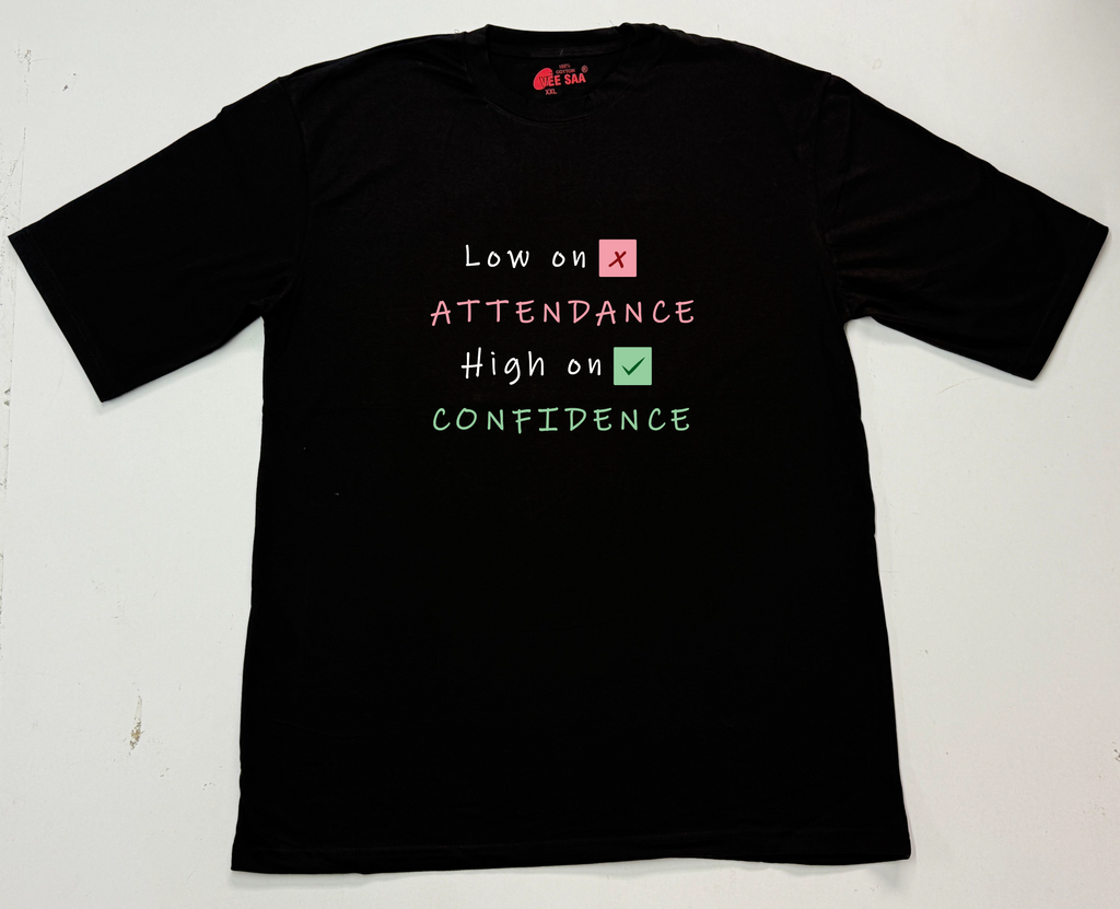 Low On Attendance T-Shirt
