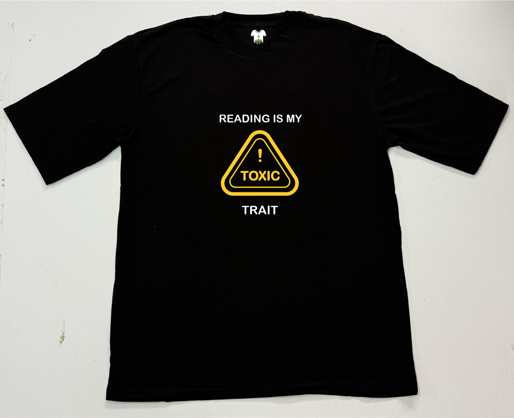 Reading Is My Toxic Trait T-Shirt