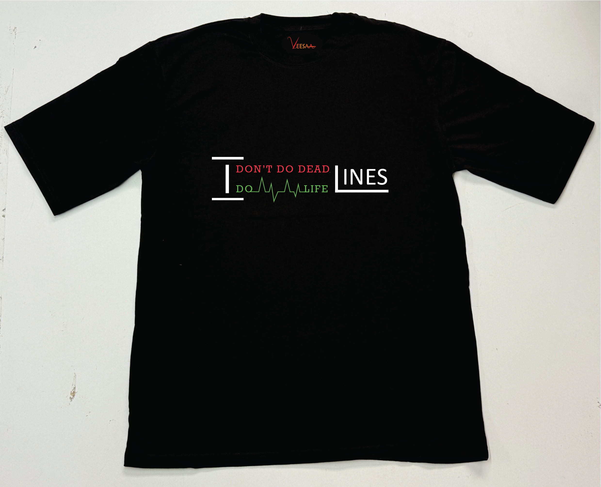 I Don't Do Deadlines T-Shirt