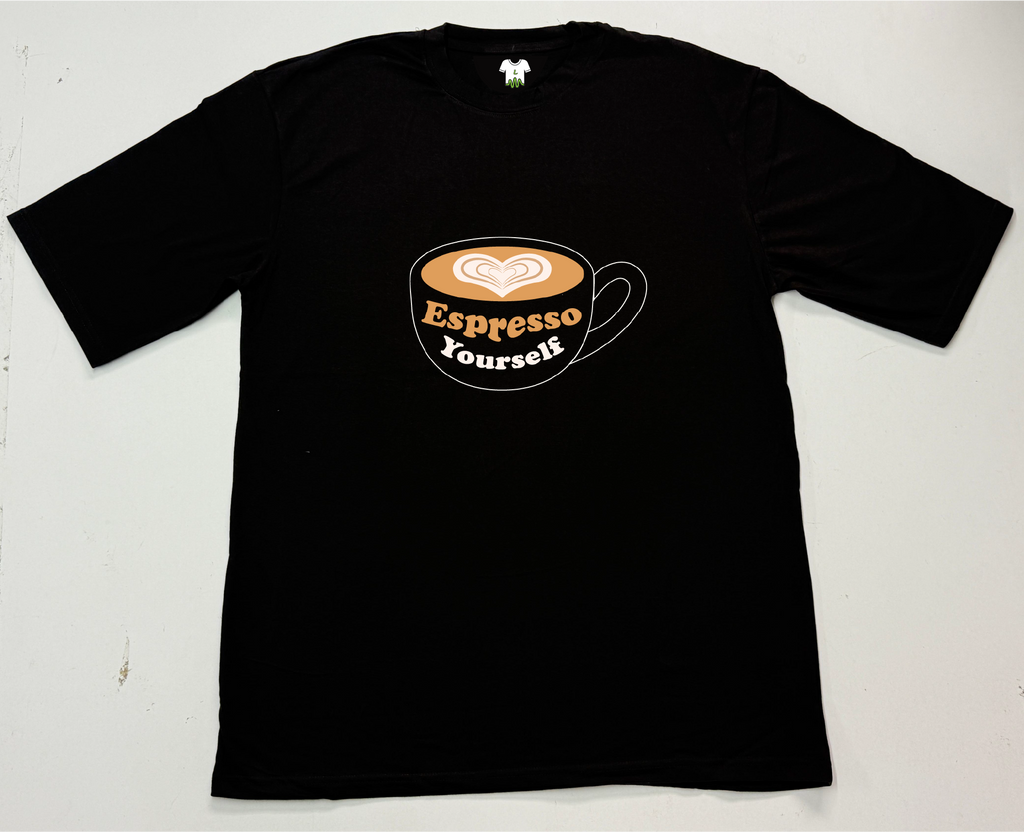 Espresso Yourself T-Shirt