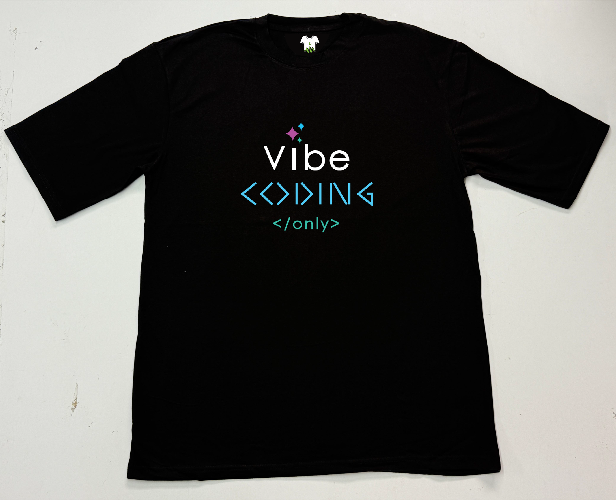 Vibe Coding Only T-Shirt