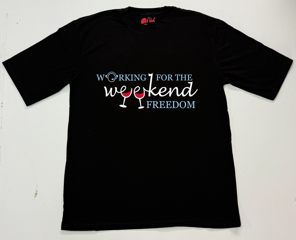 Working For The Weekend T-Shirt