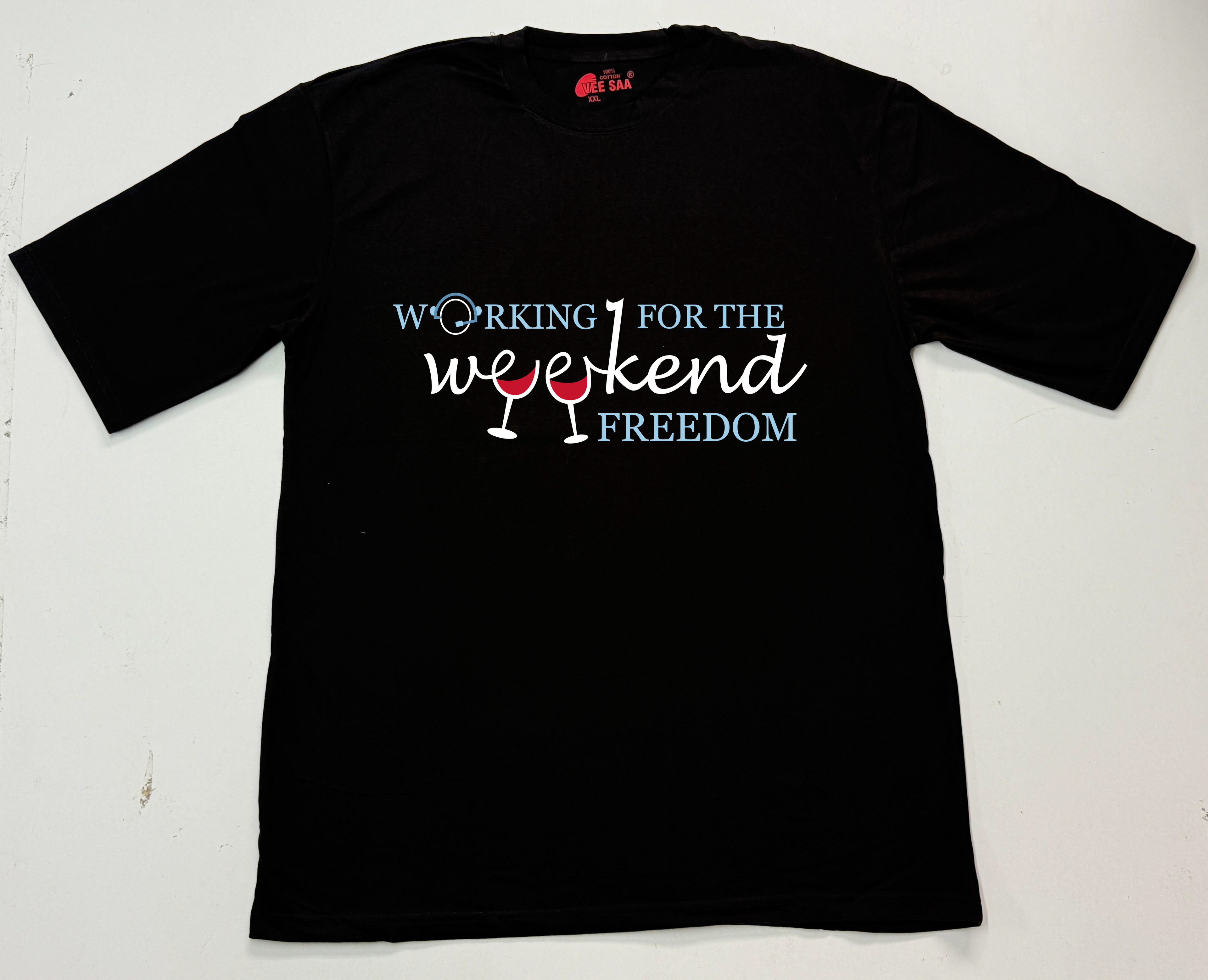 Working For The Weekend T-Shirt