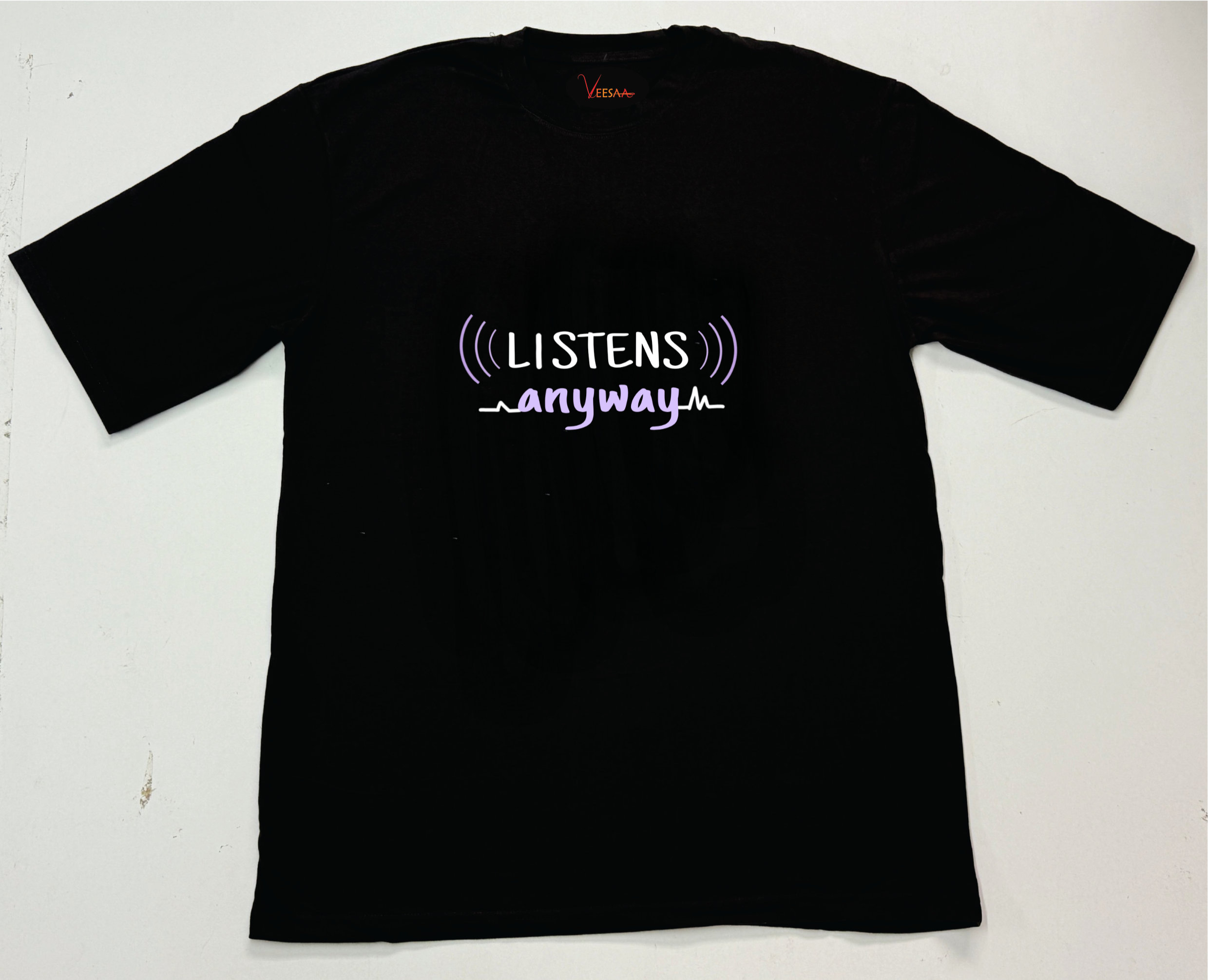 Talks Too Much, Listens Anyway T-Shirt