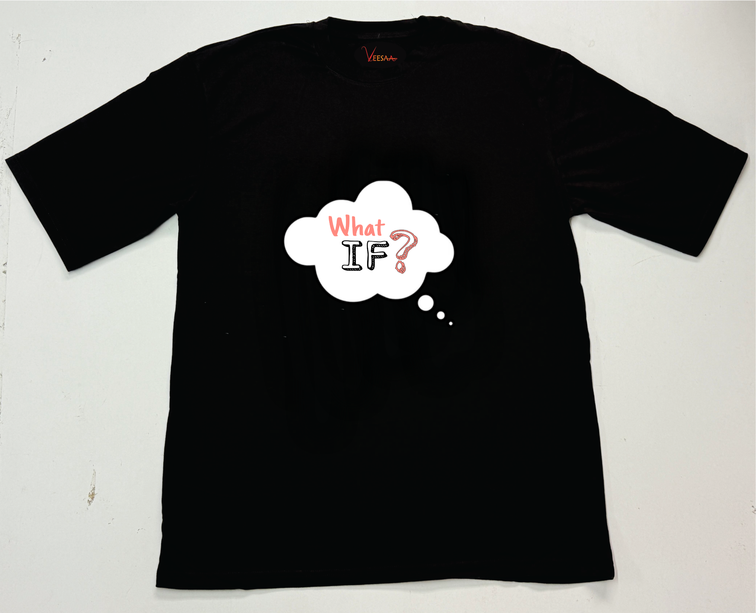 What If? Why Not? T-Shirt