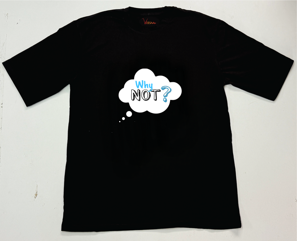 What If? Why Not? T-Shirt