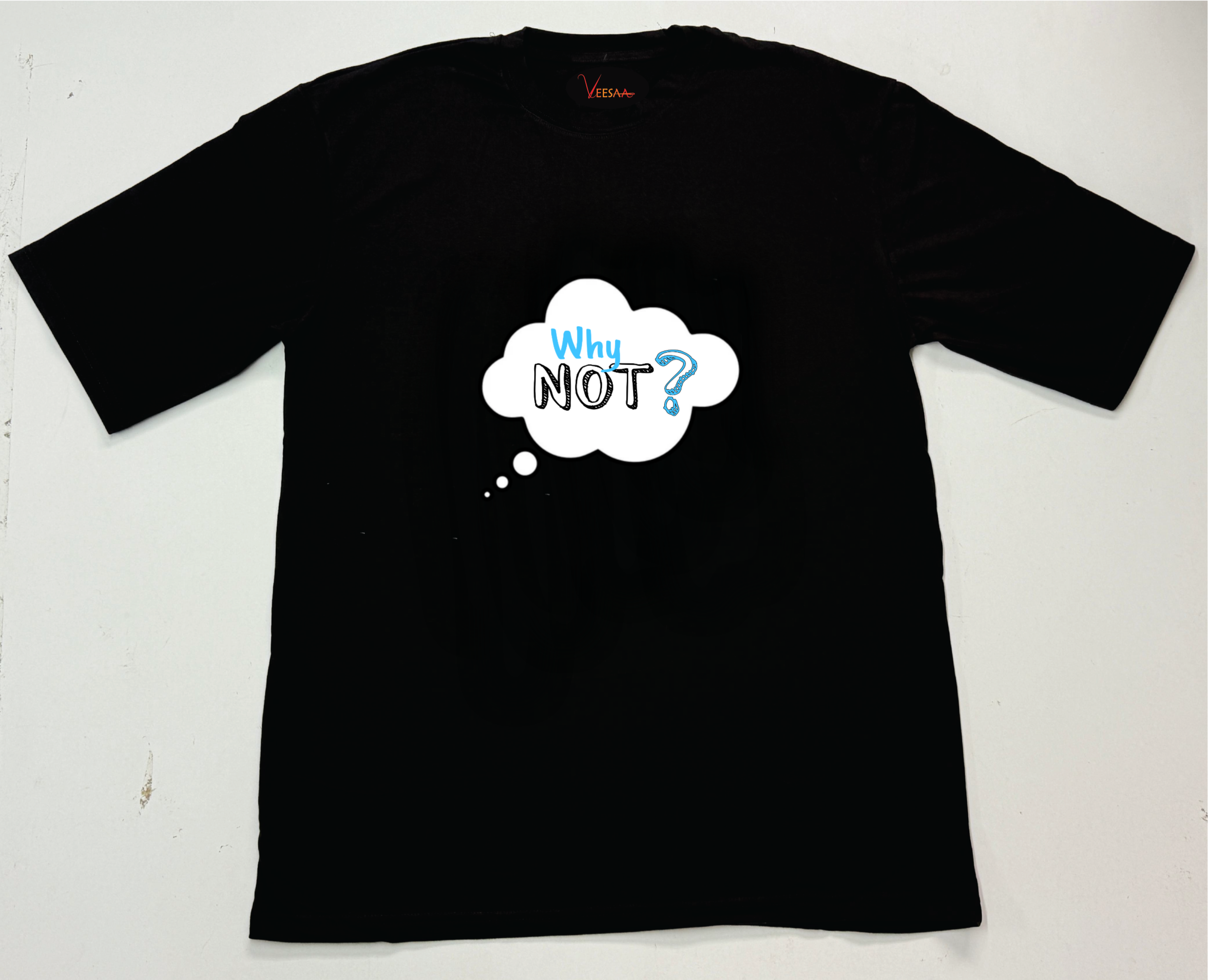 What If? Why Not? T-Shirt